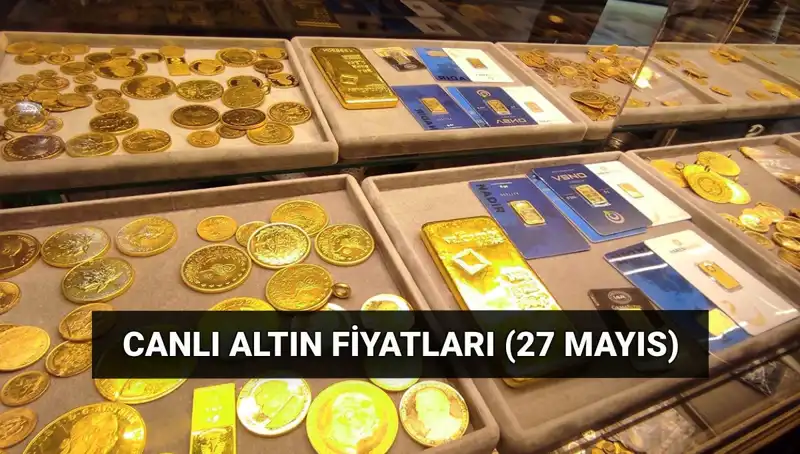 Altın Fiyatları Düşüşe Geçti! Güncel Veriler 27 Mayıs'ta Neler Söylüyor?