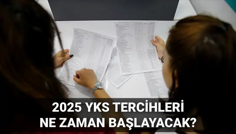 2025 YKS Tercih Tarihleri ve Kılavuzu Açıklandı! İşte Tüm Detaylar