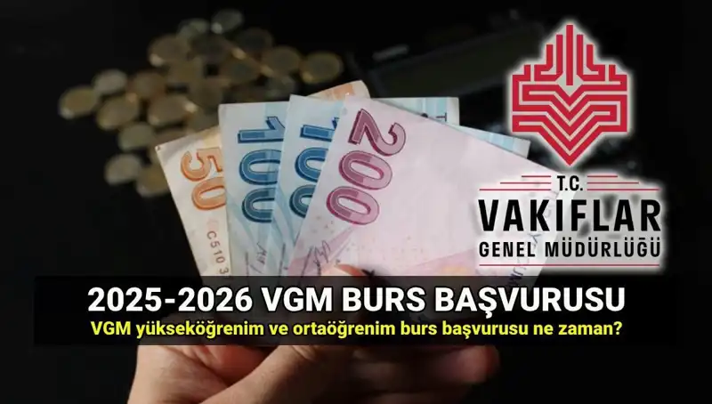 2025 VGM Burs Başvuruları İçin Tarihleri ve Detayları Açıklandı