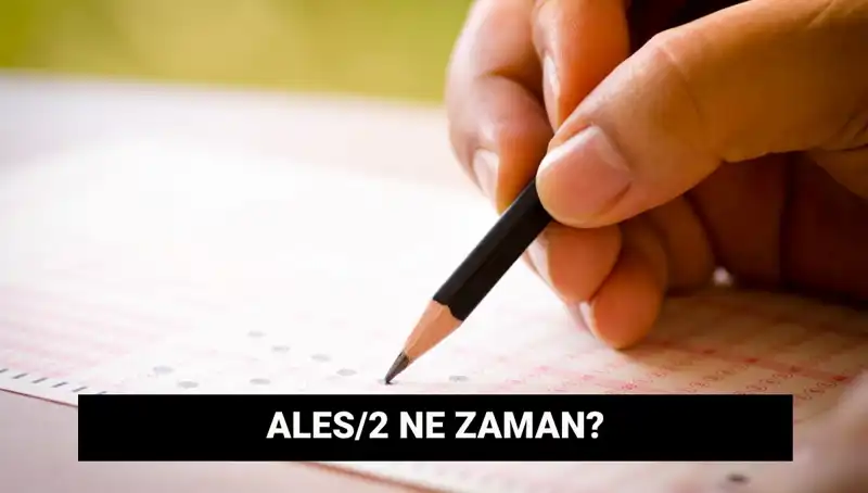 ALES/2 Sınav Tarihi Belli Oldu: İşte Tüm Ayrıntılar!